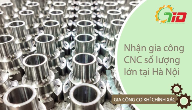 Nhận gia công CNC số lượng lớn tại Hà Nội