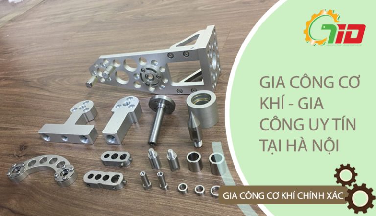 GIA CÔNG CƠ KHÍ CHÍNH XÁC – CÔNG TY CƠ KHÍ UY TÍN