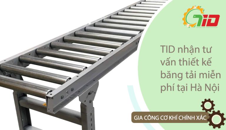 TID NHẬN TƯ VẤN THIẾT KẾ BĂNG TẢI MIỄN PHÍ TẠI HÀ NỘI