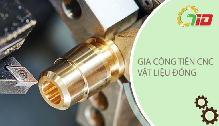 GIA CÔNG TIỆN CNC ĐỒNG